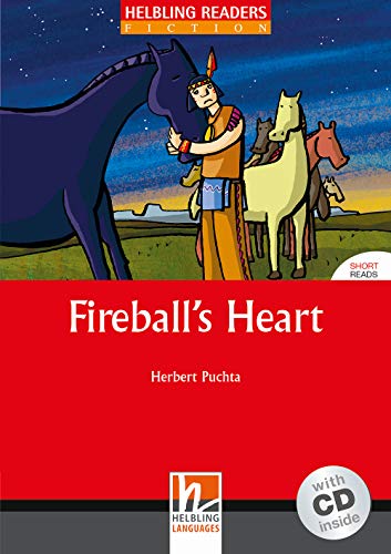 Fireball's Heart Level 1 (inkl 1 CD) (Helbling Readers Fiction)